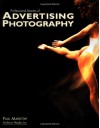 Professional Secrets of Advertising Photography - Paul Markow