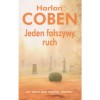 Jeden fałszywy ruch - Harlan Coben