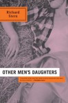 Other Men's Daughters - Richard G. Stern
