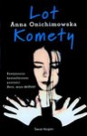 Lot Komety - Anna Onichimowska