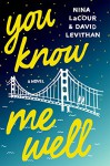 You Know Me Well - Nina LaCour, David Levithan