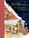 Tilda Apfelkern. Es weihnachtet im Mäusehaus: Ein Wimmelbilderbuch mit mehr als 24 Überraschungen - Andreas H. Schmachtl