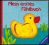 Mein erstes Fühlbuch - Monika Neubacher-Fesser