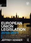 European Union Legislation 2010-2011 - Jeff Kenner