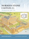 Norman Stone Castles (1): The British Isles 1066-1216 - Christopher Gravett, Adam Hook