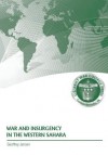 War and Insurgency in the Western Sahara - Geoffrey Jensen, Strategic Studies Institute, Douglas C. Lovelace Jr.