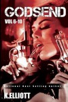 Godsend Volumes 6-10 - K. Elliott