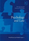 Psychology and Law: Criminal and Civil Perspectives - Ronald Roesch