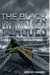 The Black Plagues: United We Stand, Divided We Fall - Kenny S. Rich, Enrich by Kennyrich