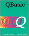 QBASIC: Includes Microsoft QBASIC Interpreter - Susan K. Baumann, Steven L. Mandell