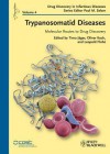 Trypanosomatid Diseases: Molecular Routes to Drug Discovery - Timo J?ger, Oliver Koch, Leopold Floh?, Paul M Selzer