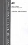 Code of Federal Regulations, Title 40: Part 790-999 (Protection of Environment) Tsca Toxic Substances: Revised 7/12 - National Archives and Records Administration