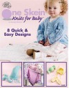 One Skein Knits for Baby - Bobbie Matela, Bobbie Matela, Kathy Wesley