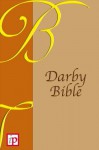 Darby Translation of the Bible - John Nelson Darby