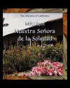 Mission Nuestra Señora De La Soledad - Kim Ostrow