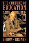 The Culture of Education - Jerome S. Bruner