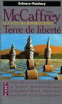 Terre de liberté - Anne McCaffrey