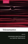 Teleosemantics - Graham Macdonald, David Papineau