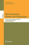 Web Information Systems and Technologies: Third International Conference, WEBIST 2007, Barcelona, Spain, March 3-6, 2007, Revised Selected Papers - Joaquim Filipe, José Cordeiro