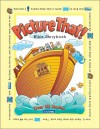 Picture That!: Bible Storybook - Tracy Harrast, Garry Colby