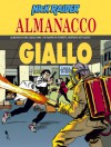 Almanacco del Giallo 1995 - Nick Raider: Gli incendiari - Alberto Ongaro, Alfredo Nogara, José Eduardo Caramuta, Bruno Ramella