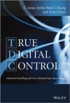 True Digital Control: Statistical Modelling and Non-Minimal State Space Design - C. James Taylor, Peter C. Young, Arun Chotai