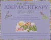 The Aromatherapy Gift Set: Everything You Need To Start Using Essential Oils For Health And Relaxation - Julia Lawless