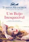 Um Beijo Inesquecível - Teresa Medeiros