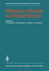 Mineralocorticoids and Hypertension (International Boehringer Mannheim Symposia) - W. Kaufmann, G. Wambach, A. Helber, K.A. Meurer