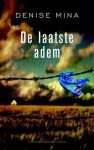 De Laatste Adem - Denise Mina, Ineke Lenting