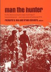 Man the Hunter - Richard B. Lee