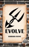 Evolve - Barbara Rayne