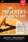 The Preacher's Commentary - Volume 27: John: John - Roger Fredrikson, Roger L. Fredrickson