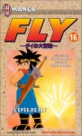 Fly, tome 16 : L'Epée de Fly - Riku Sanjo, Koji Inada