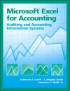 Microsoft Excel for Accounting: Auditing and Ais - L. Murphy Smith, Lawrence C. Smith, L. Murphy Smith