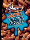 Ack! Icky, Sticky, Gross Stuff Underground - Pam Rosenberg, Beatriz Helena Ramos