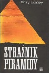 Strażnik piramidy - Jerzy Edigey