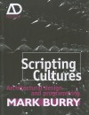 Scripting Cultures: Architectural Design and Programming - Mark Burry