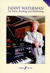 On Piano Teaching and Performing - Fanny Waterman