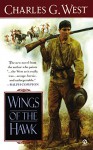 Wings of the Hawk - Charles G. West