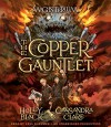 The Copper Gauntlet: Magisterium Book 2 (The Magisterium) - Holly Black, Cassandra Clare, Paul Boehmer