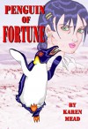 Penguin of Fortune - Karen Mead