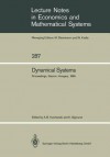 Dynamical Systems: Proceedings of an Iiasa (International Institute for Applied Systems Analysis) Workshop on Mathematics of Dynamic Processes Held at Sopron, Hungary, September 9 13, 1985 - Alexander B. Kurzhanski, Karl Sigmund