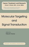 Molecular Targeting and Signal Transduction - Rakesh Kumar