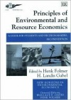 Principles Of Environmental And Resource Economics: A Guide For Students And Decision Makers (New Horizons In Environmental Economics) - H. Folmer