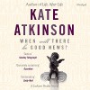 When Will There Be Good News?: Jackson Brodie 3 - Kate Atkinson, Jason Isaacs, Random House AudioBooks