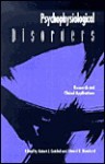 Psychophysiological Disorders: Research and Clinical Applications (Application and Practice in Health Psychology) - Robert J. Gatchel, Edward B. Blanchard