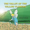 The Valley of the Yellow Flowers - Christina Reza, Neal Wooten