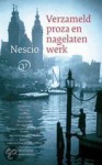 Verzameld proza en nagelaten werk - Lieneke Frerichs, Nescio