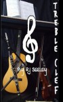 Treble Clef - R.J. Seeley